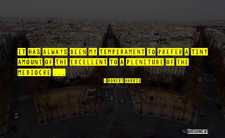 Schiedermayer Quotes By Robert Harris Schiedermayer Quotes By Robert Harris