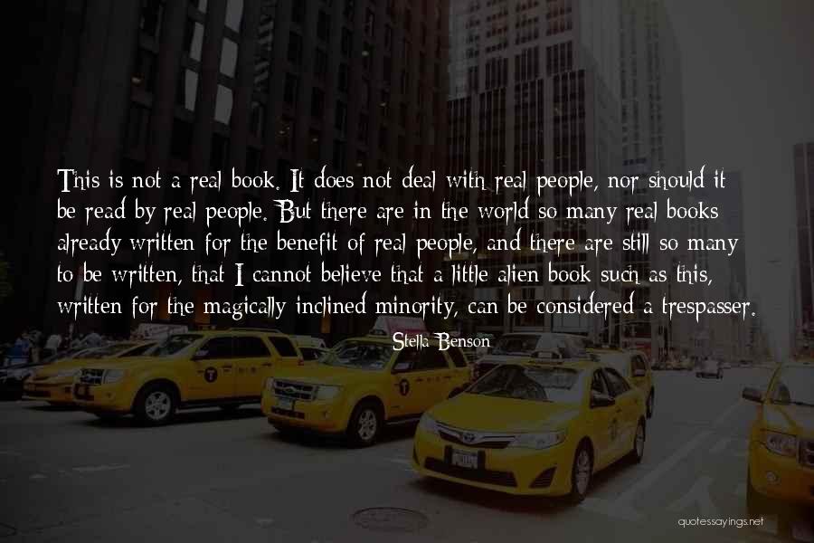 Schiefer Bahn Quotes By Stella Benson