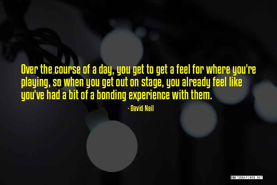 Schieferstein Quotes By David Nail Schieferstein Quotes By David Nail