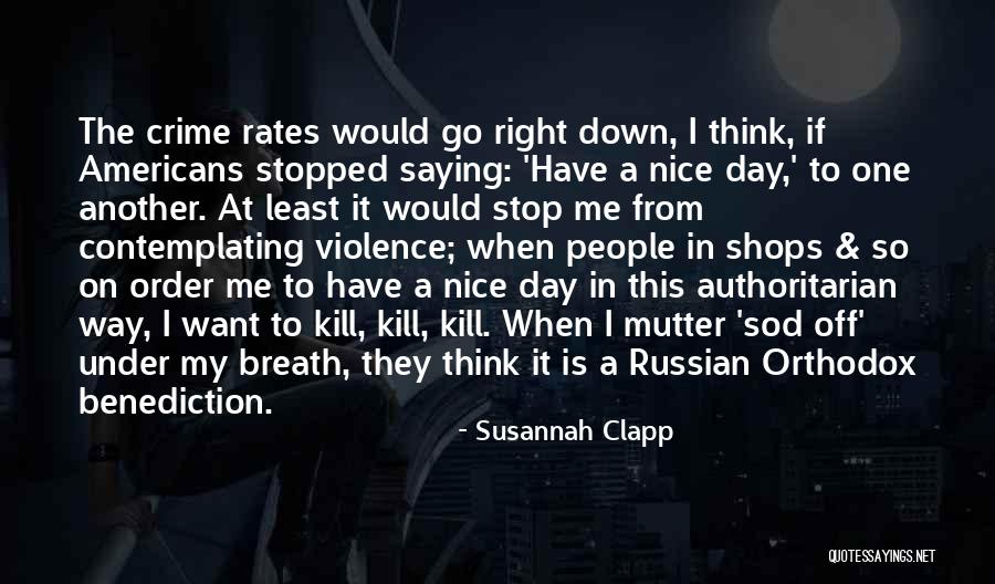 Schieferstein Quotes By Susannah Clapp Schieferstein Quotes By Susannah Clapp