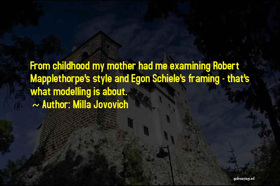 Schiele Quotes By Milla Jovovich