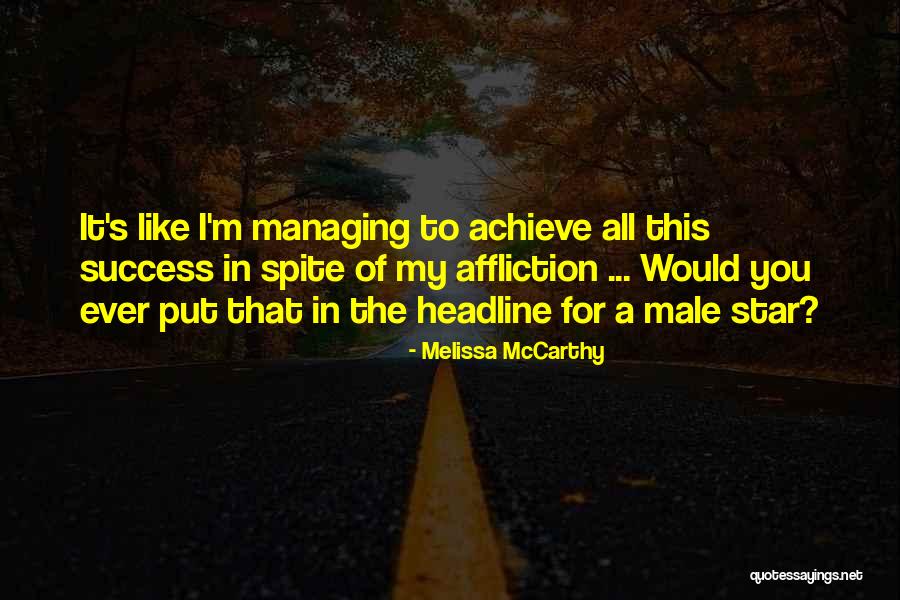 Schiena Curva Quotes By Melissa McCarthy Schiena Curva Quotes By Melissa McCarthy