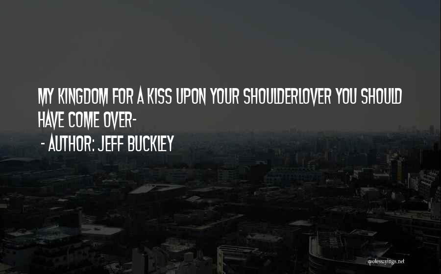 Schiena Forte Quotes By Jeff Buckley