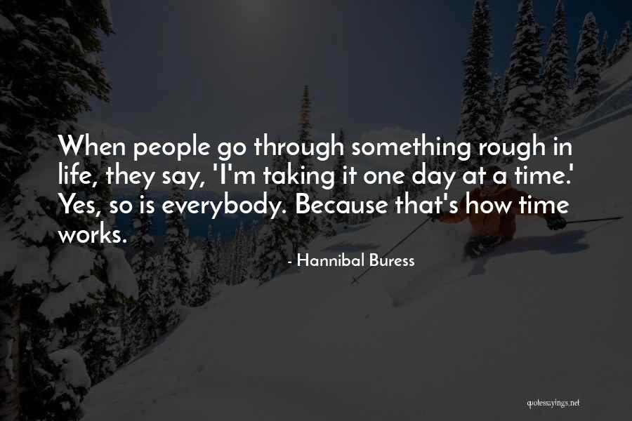 Schier Grease Quotes By Hannibal Buress Schier Grease Quotes By Hannibal Buress