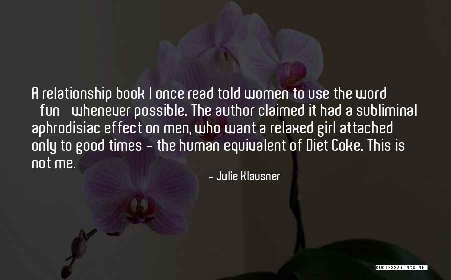 Schierenberg Artist Quotes By Julie Klausner Schierenberg Artist Quotes By Julie Klausner