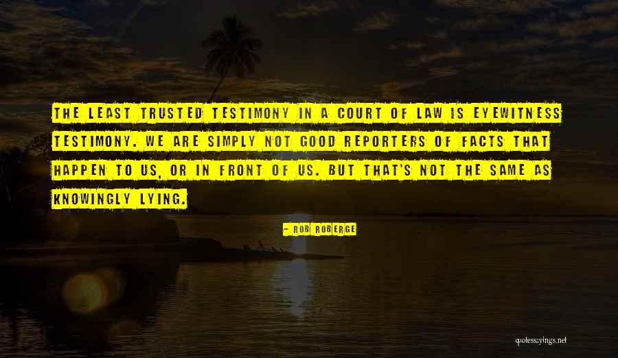 Schierenberg Artist Quotes By Rob Roberge Schierenberg Artist Quotes By Rob Roberge