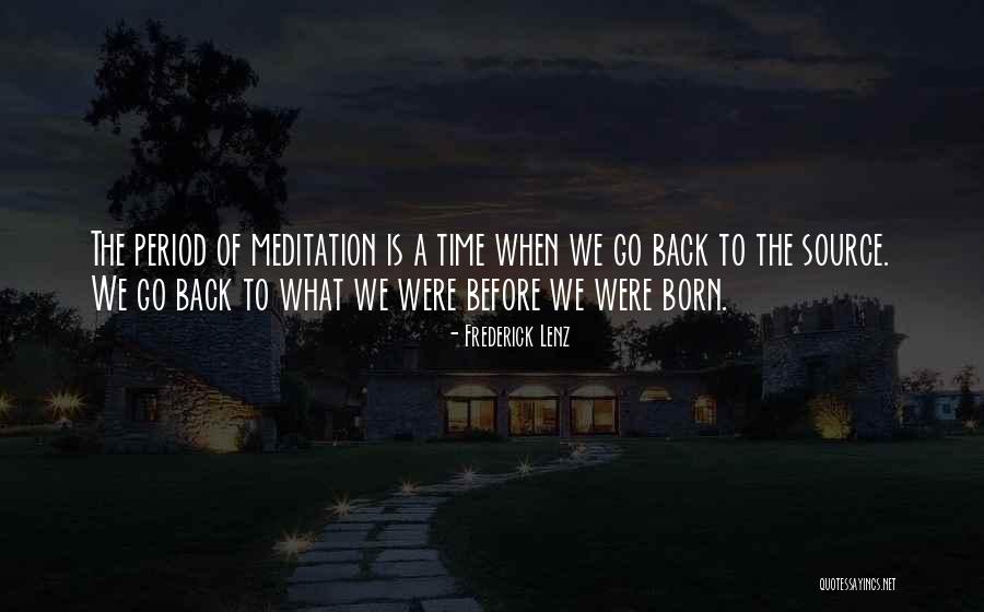 Schierenberg Self Quotes By Frederick Lenz Schierenberg Self Quotes By Frederick Lenz