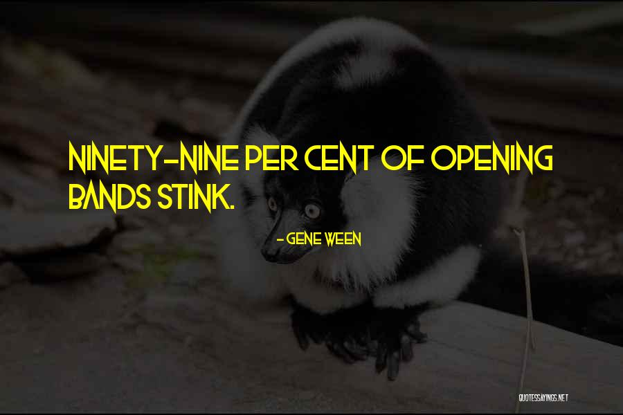 Schiewer Quotes By Gene Ween Schiewer Quotes By Gene Ween