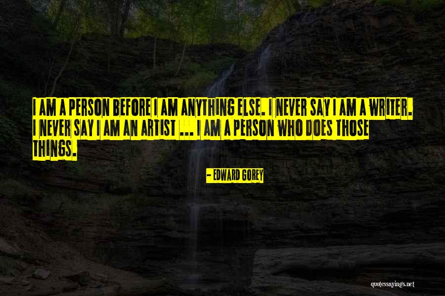 Schiff Gold Quotes By Edward Gorey Schiff Gold Quotes By Edward Gorey