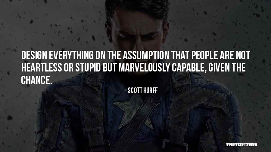 Schiffers Haus Quotes By Scott Hurff Schiffers Haus Quotes By Scott Hurff