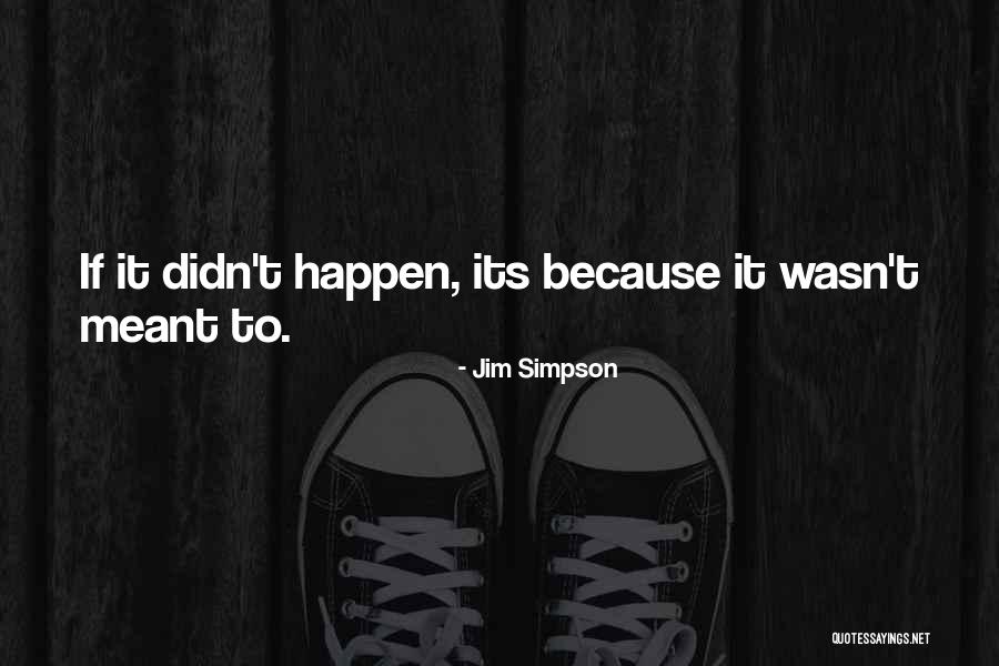Schifferstein Quotes By Jim Simpson Schifferstein Quotes By Jim Simpson