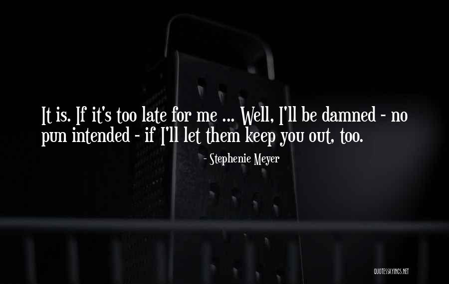 Schijn Bedriegt Quotes By Stephenie Meyer Schijn Bedriegt Quotes By Stephenie Meyer