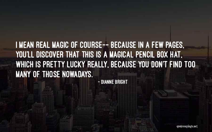 Schilcherlandhof Quotes By Dianne Bright Schilcherlandhof Quotes By Dianne Bright