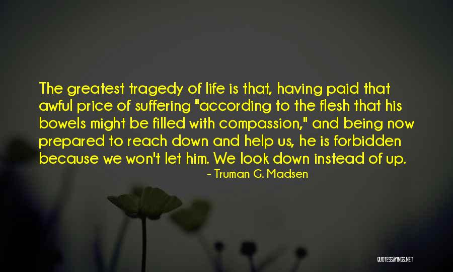 Schilderij Van Quotes By Truman G. Madsen Schilderij Van Quotes By Truman G. Madsen
