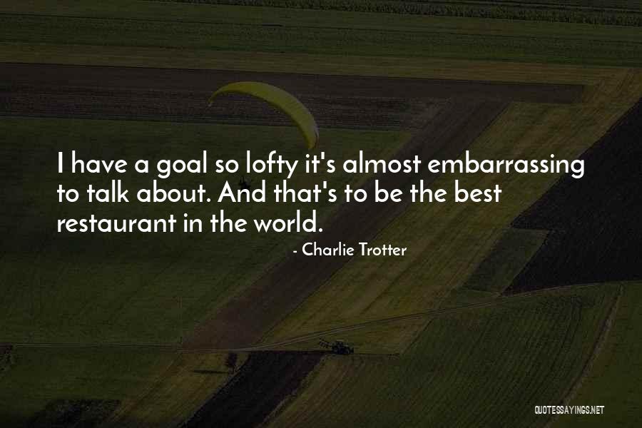 Schilderkunst Barok Quotes By Charlie Trotter Schilderkunst Barok Quotes By Charlie Trotter