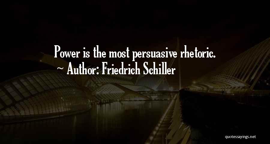 Schiller Friedrich Quotes By Friedrich Schiller