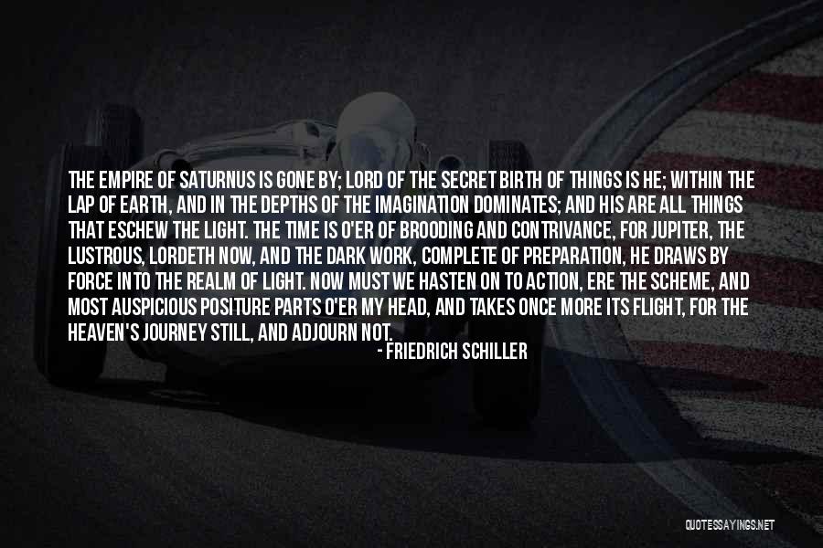 Schiller Friedrich Quotes By Friedrich Schiller