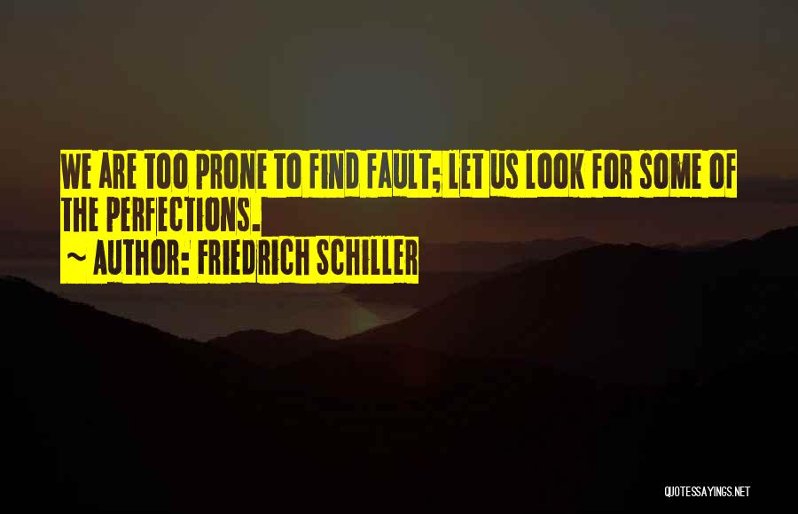 Schiller Friedrich Quotes By Friedrich Schiller