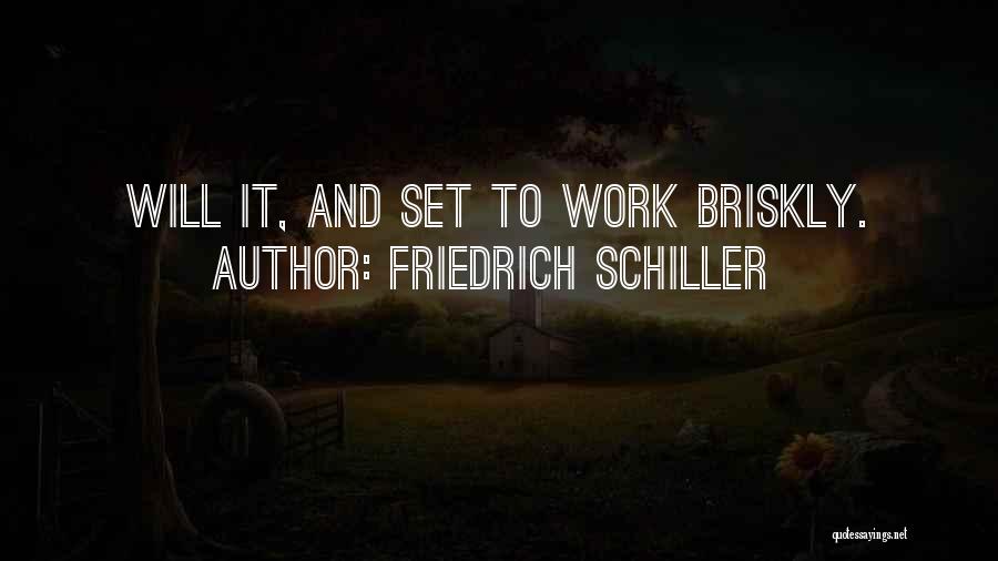 Schiller Friedrich Quotes By Friedrich Schiller