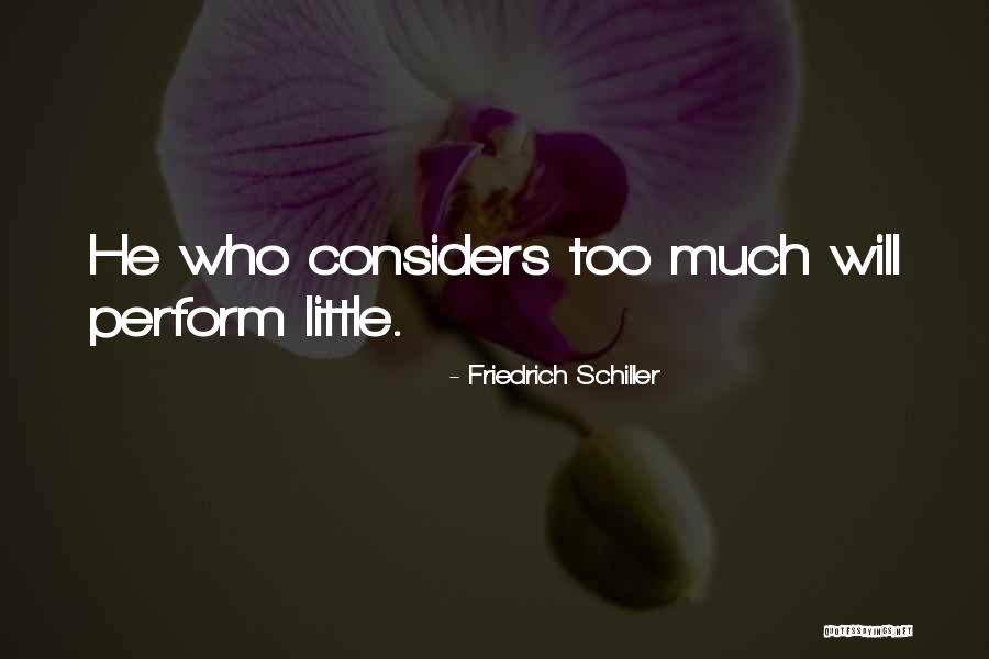 Schiller Friedrich Quotes By Friedrich Schiller