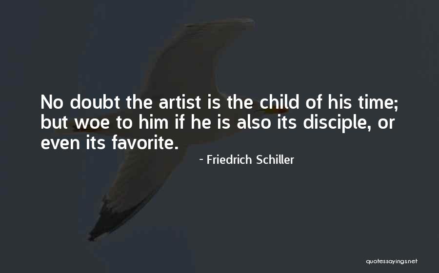 Schiller Friedrich Quotes By Friedrich Schiller