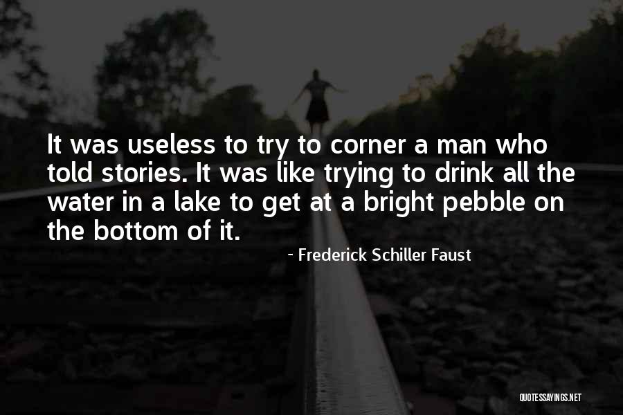 Schiller Quotes By Frederick Schiller Faust