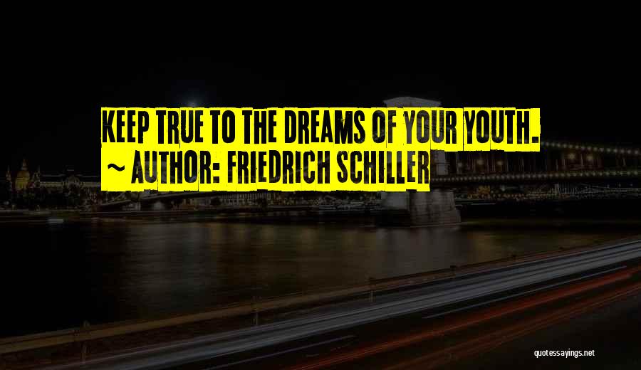 Schiller Quotes By Friedrich Schiller