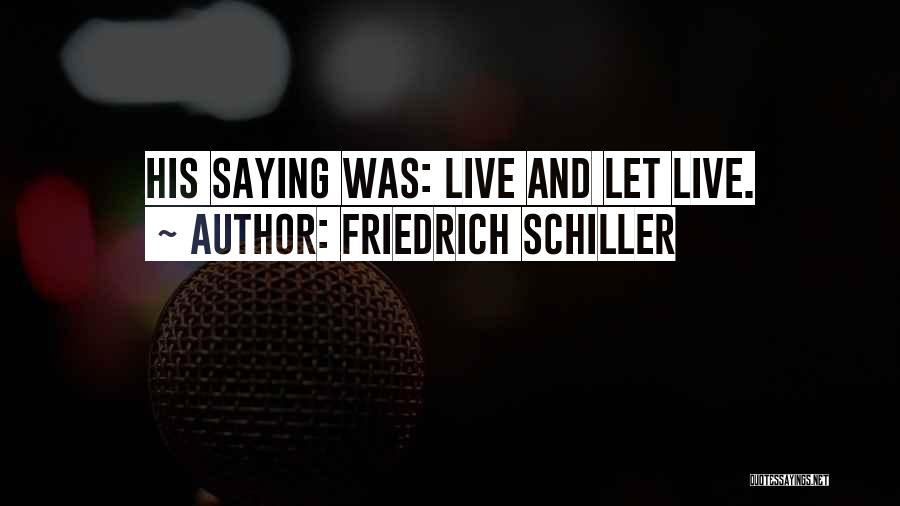 Schiller Quotes By Friedrich Schiller