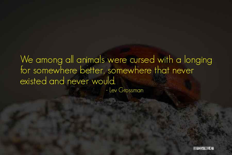 Schillerstrasse Quotes By Lev Grossman Schillerstrasse Quotes By Lev Grossman