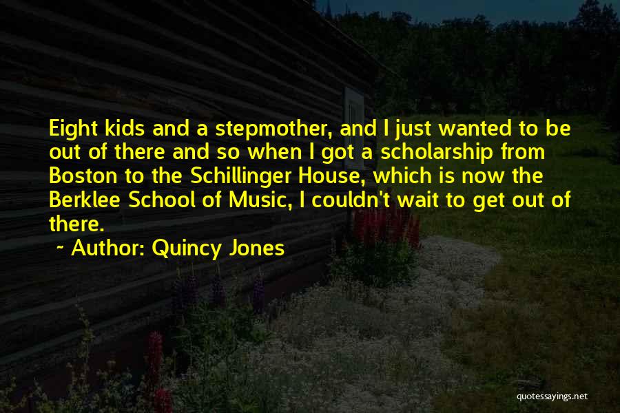 Schillinger Quotes By Quincy Jones