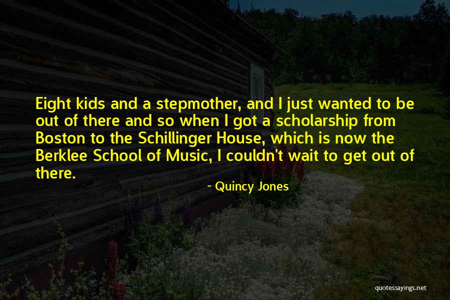 Schillinger Quotes By Quincy Jones