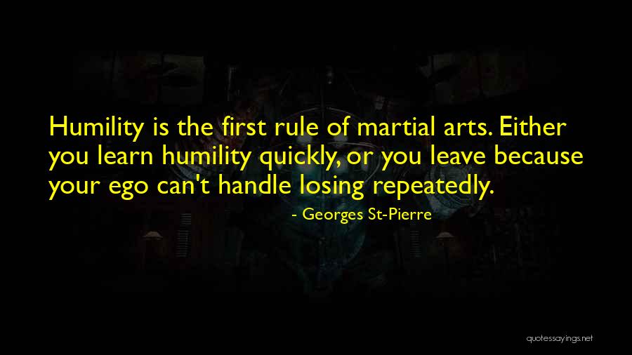 Schillings Mokena Quotes By Georges St-Pierre Schillings Mokena Quotes By Georges St-Pierre