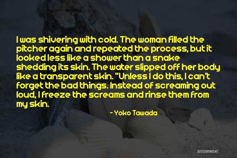 Schimbare Buletin Quotes By Yoko Tawada Schimbare Buletin Quotes By Yoko Tawada