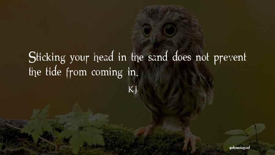 Schimbul Trailer Quotes By K.J. Schimbul Trailer Quotes By K.J.