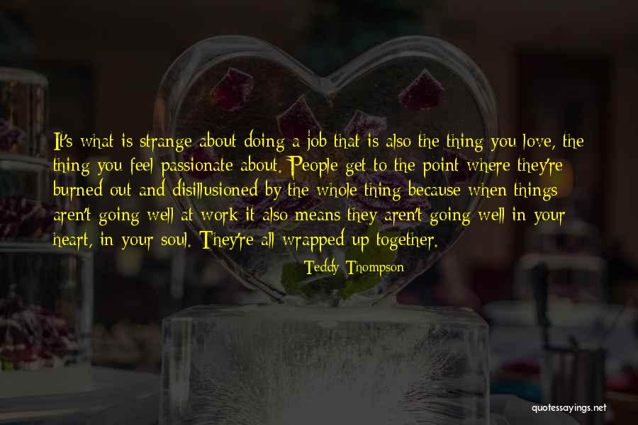 Schimek Eierfarben Quotes By Teddy Thompson Schimek Eierfarben Quotes By Teddy Thompson