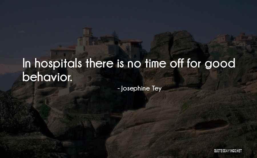Schimmelpfennig Lake Quotes By Josephine Tey Schimmelpfennig Lake Quotes By Josephine Tey