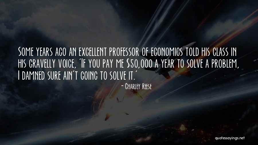 Schimmers Quotes By Charley Reese Schimmers Quotes By Charley Reese