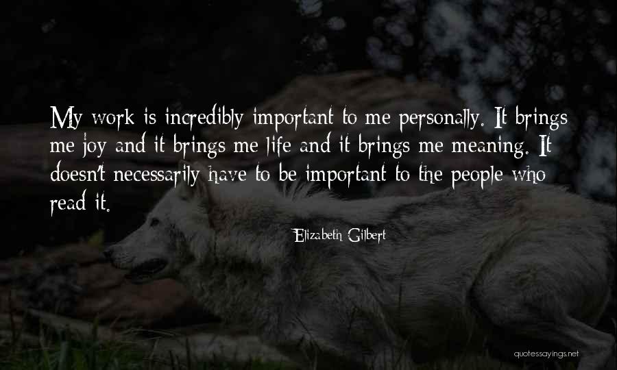 Schimmers Quotes By Elizabeth Gilbert Schimmers Quotes By Elizabeth Gilbert