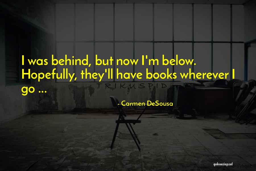 Schimpf Farm Quotes By Carmen DeSousa Schimpf Farm Quotes By Carmen DeSousa