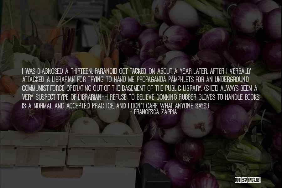 Schindele Mineralen Quotes By Francesca Zappia Schindele Mineralen Quotes By Francesca Zappia