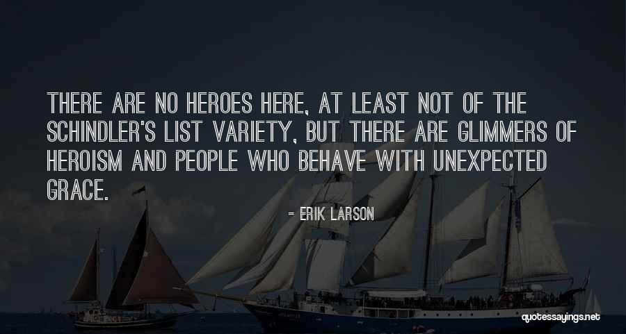 Schindler's List Quotes By Erik Larson Schindler's List Quotes By Erik Larson