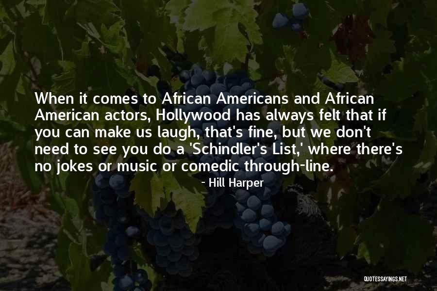 Schindler's List Quotes By Hill Harper Schindler's List Quotes By Hill Harper