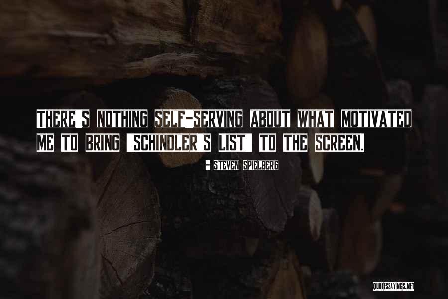 Schindler's List Quotes By Steven Spielberg