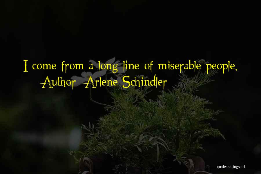 Schindler's Quotes By Arlene Schindler