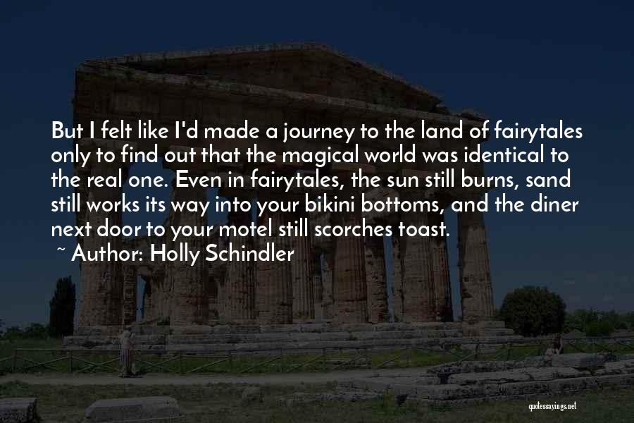 Schindler's Quotes By Holly Schindler