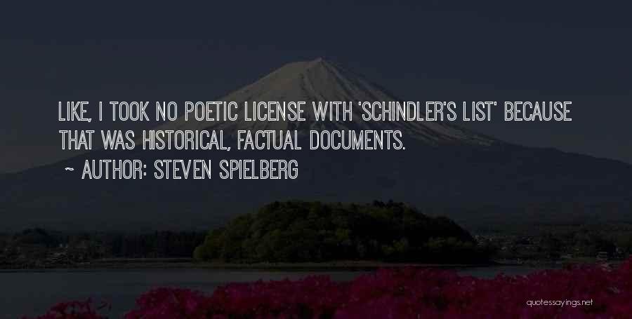 Schindler's Quotes By Steven Spielberg