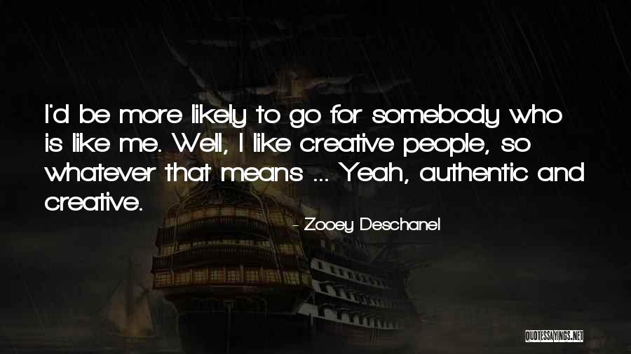 Schinkenfleckerl Quotes By Zooey Deschanel Schinkenfleckerl Quotes By Zooey Deschanel