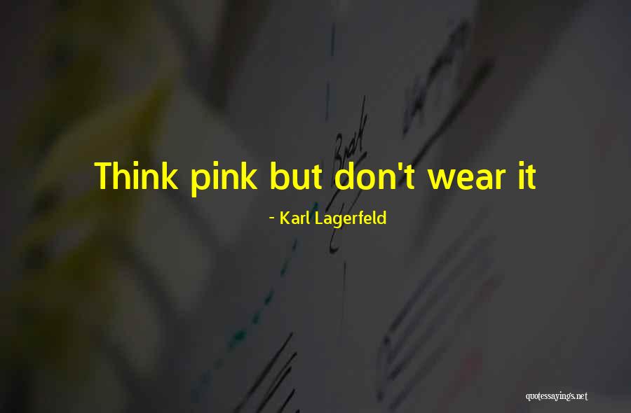 Schinkowa Quotes By Karl Lagerfeld Schinkowa Quotes By Karl Lagerfeld
