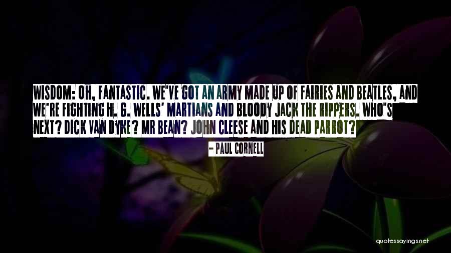 Schinmann Lost Quotes By Paul Cornell Schinmann Lost Quotes By Paul Cornell