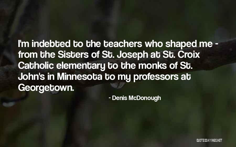 Schirach Ferdinand Quotes By Denis McDonough Schirach Ferdinand Quotes By Denis McDonough